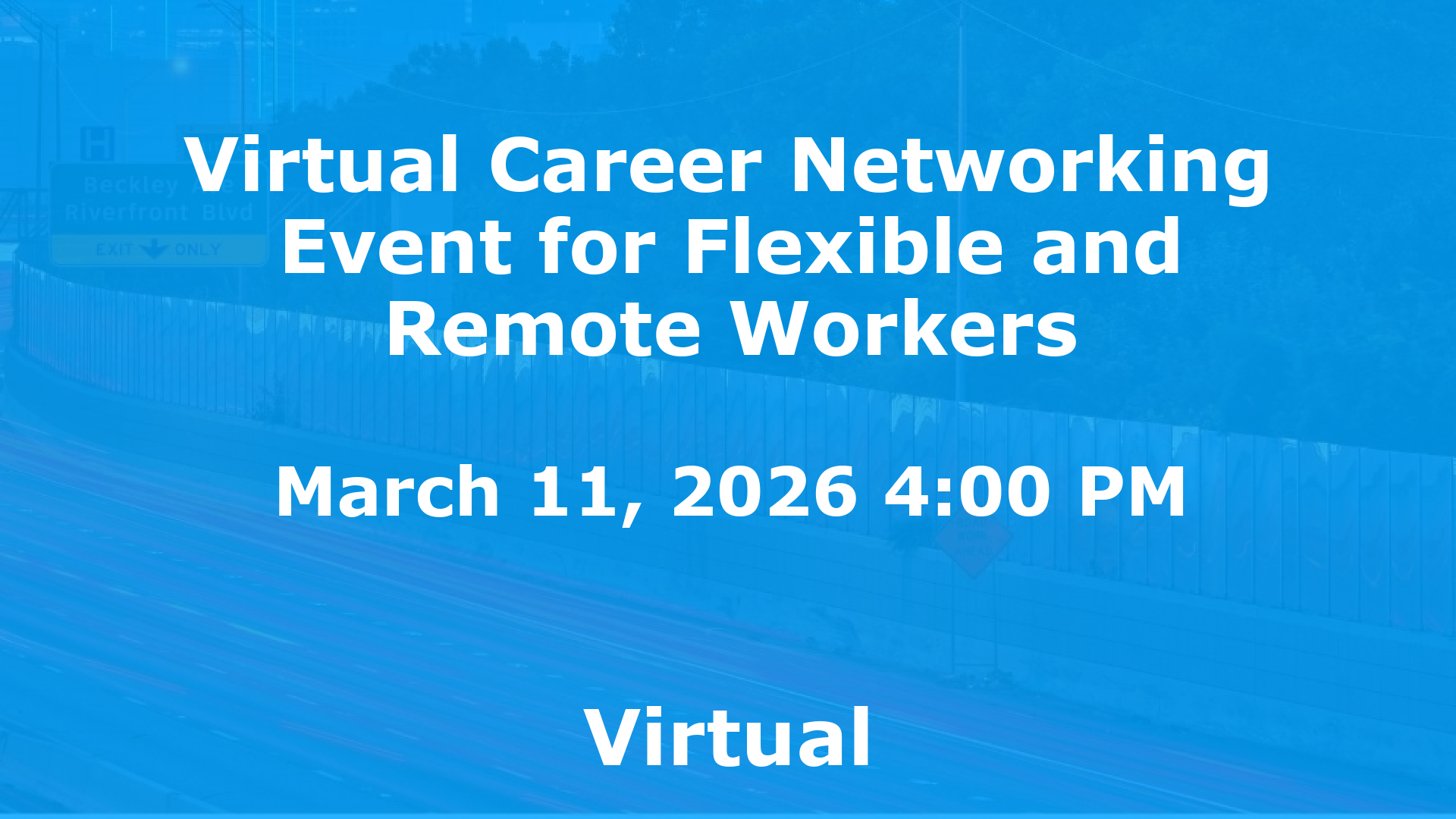 Virtual Career Networking Event for Flexible and Remote Workers event image